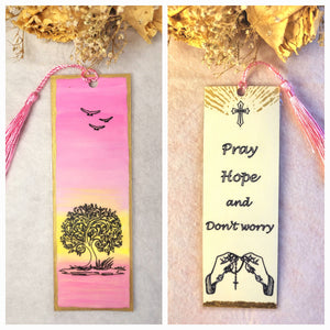 Handmade Bookmark, Pray, hope and don't worry